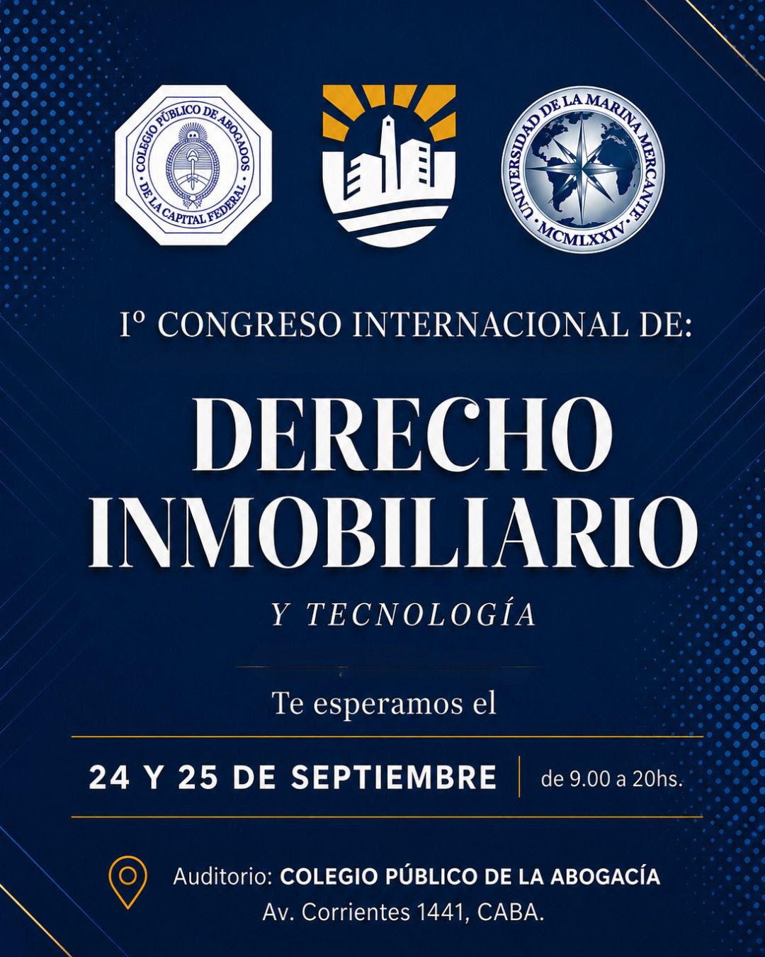 1er. Congreso Internacional de Derecho Inmobiliario y Tecnología. El Colegio te invita a ser parte